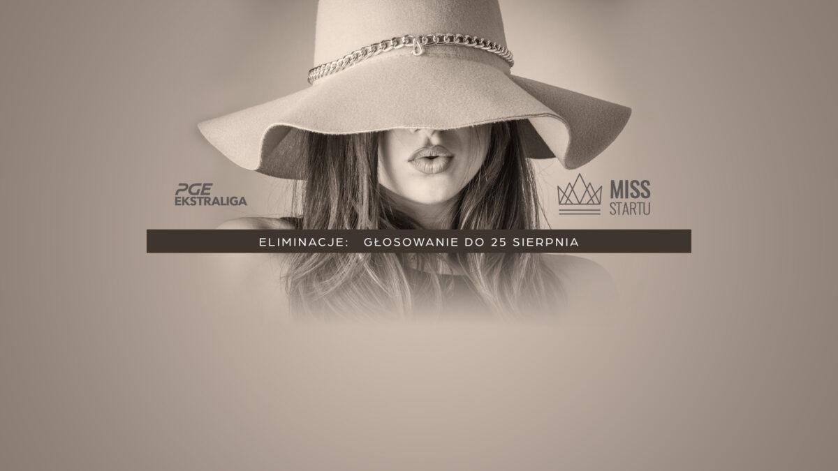 Ruszyły eliminacje Miss Startu PGE Ekstraligi 2019