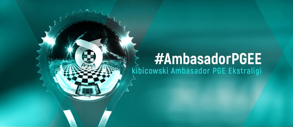 Kibicowski Ambasador PGE Ekstraligi (nabór na sezon 2022)